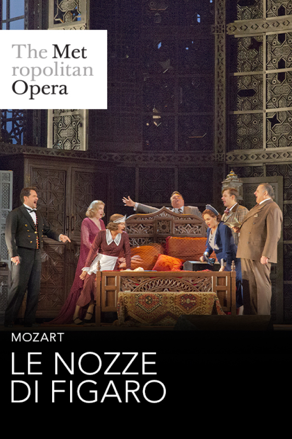 Le Nozze di Figaro Opera | Broadway Tickets | The Met