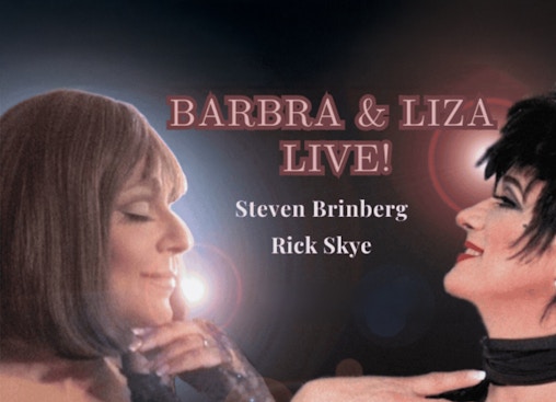 Barbra & Liza Live