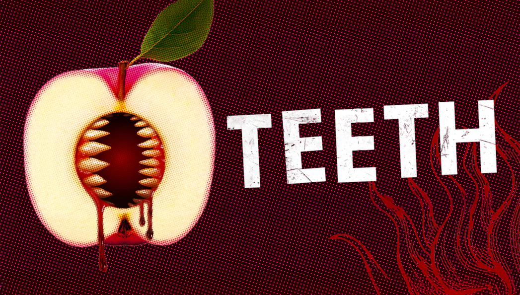 Cross-section of an apple with sharp teeth inside, next to the word "Teeth.