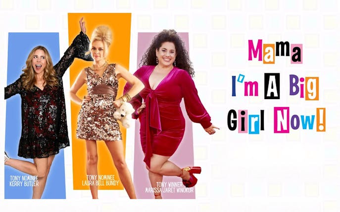 Three women in colorful outfits with "Mama I'm a Big Girl Now" text in vibrant letters.
