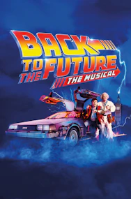 Back to the Future the Musical stage with actors performing in futuristic costumes, London theater.