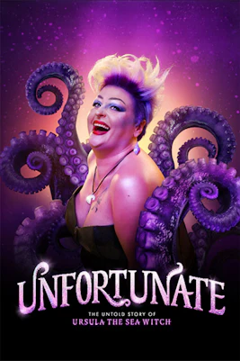 Unfortunate: The Untold Story of Ursula the Sea Witch Westend Show poster with character and tentacles.