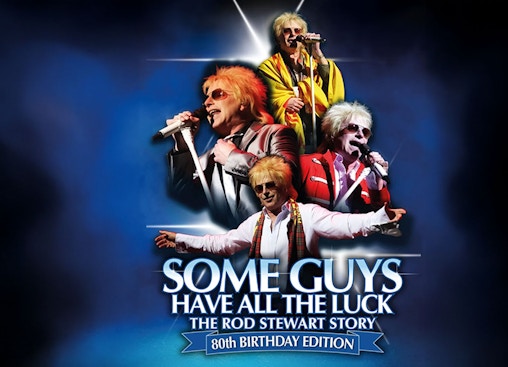 Some Guys Have All the Luck