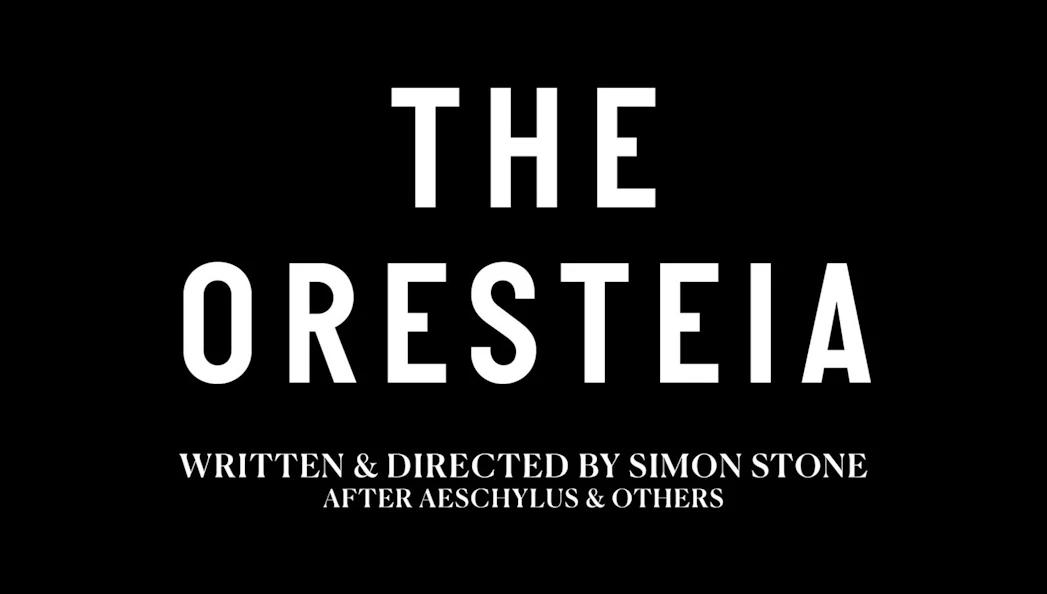The Oresteia Westend show poster, written and directed by Simon Stone.