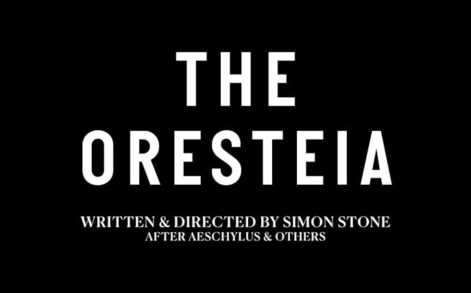 The Oresteia Westend show poster, written and directed by Simon Stone.