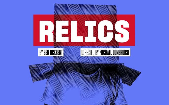Relics West End show poster with title and creators' names