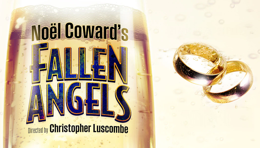 Noël Coward's "Fallen Angels" poster with champagne and wedding rings.