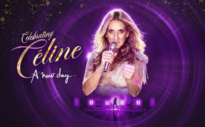 Celine - A New Day Westend show promotional image with singer holding a microphone.
