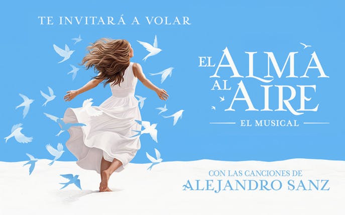 Woman in white dress surrounded by birds, promoting "El Alma al Aire, the Musical" with Alejandro Sanz's songs.
