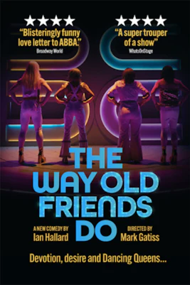 ABBA tribute show poster with performers in 1970s costumes, titled "The Way Old Friends Do.
