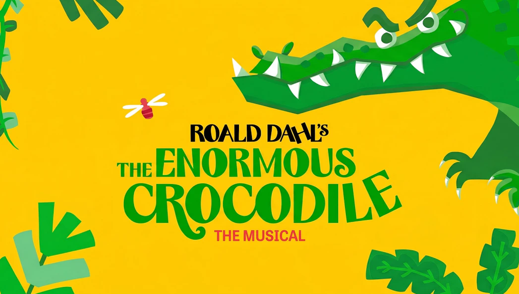 The Enormous Crocodile musical poster, Westend.