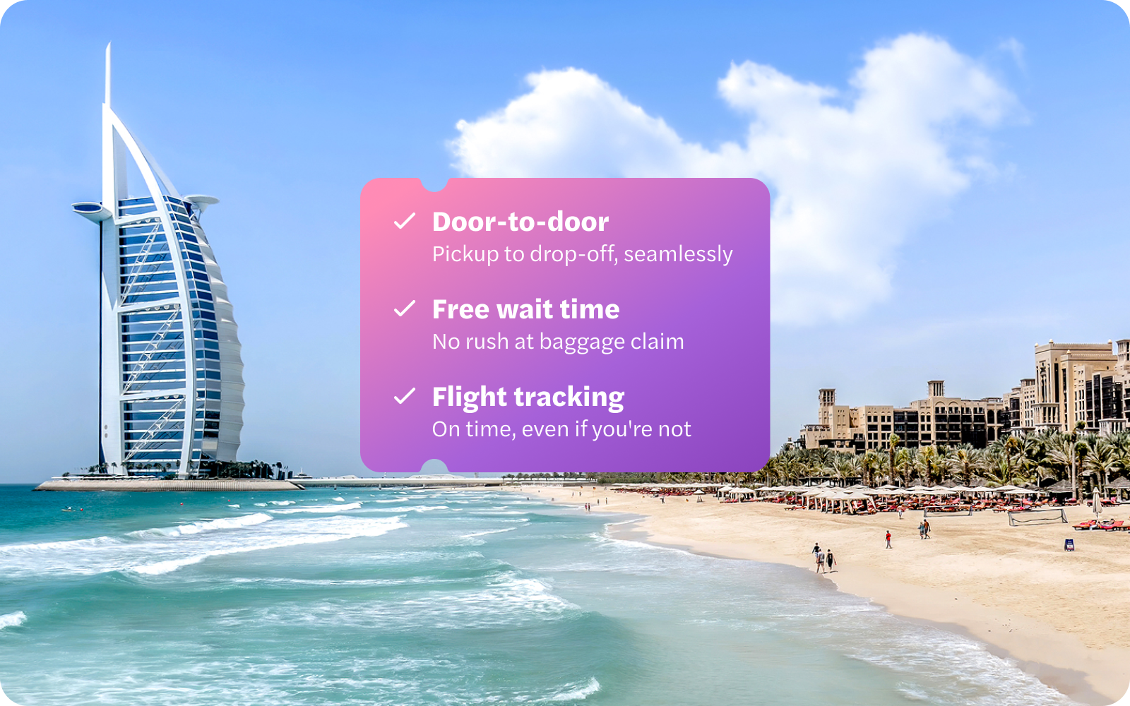 Private transfers from Dubai Airport with Burj Al Arab and Jumeirah Beach in view.