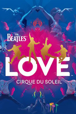 The Beatles LOVE show at The Mirage, Las Vegas, featuring vibrant stage performance.