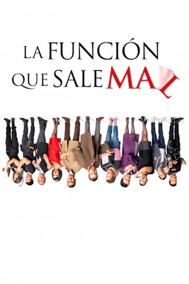 Cast of 'La Función Que Sale Mal' standing in a line under the show's title.