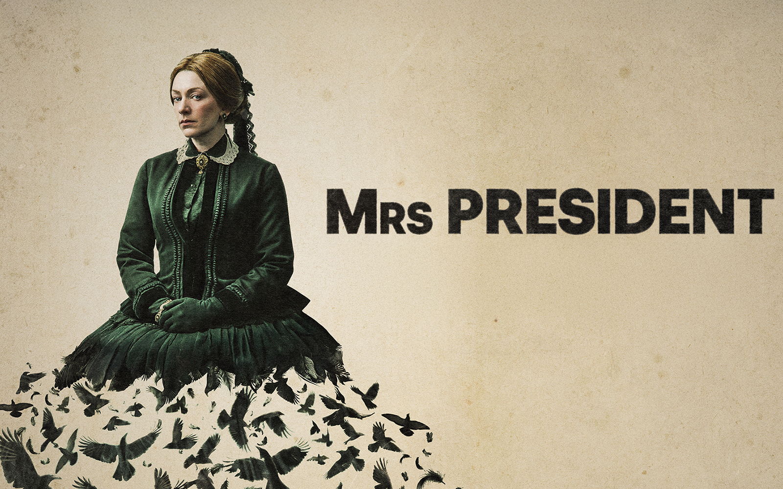 Woman in Victorian dress with birds, text "Mrs President" on the right.