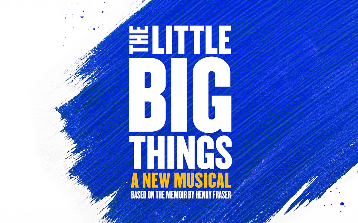 The Little Big Things musical poster with blue brushstroke background.
