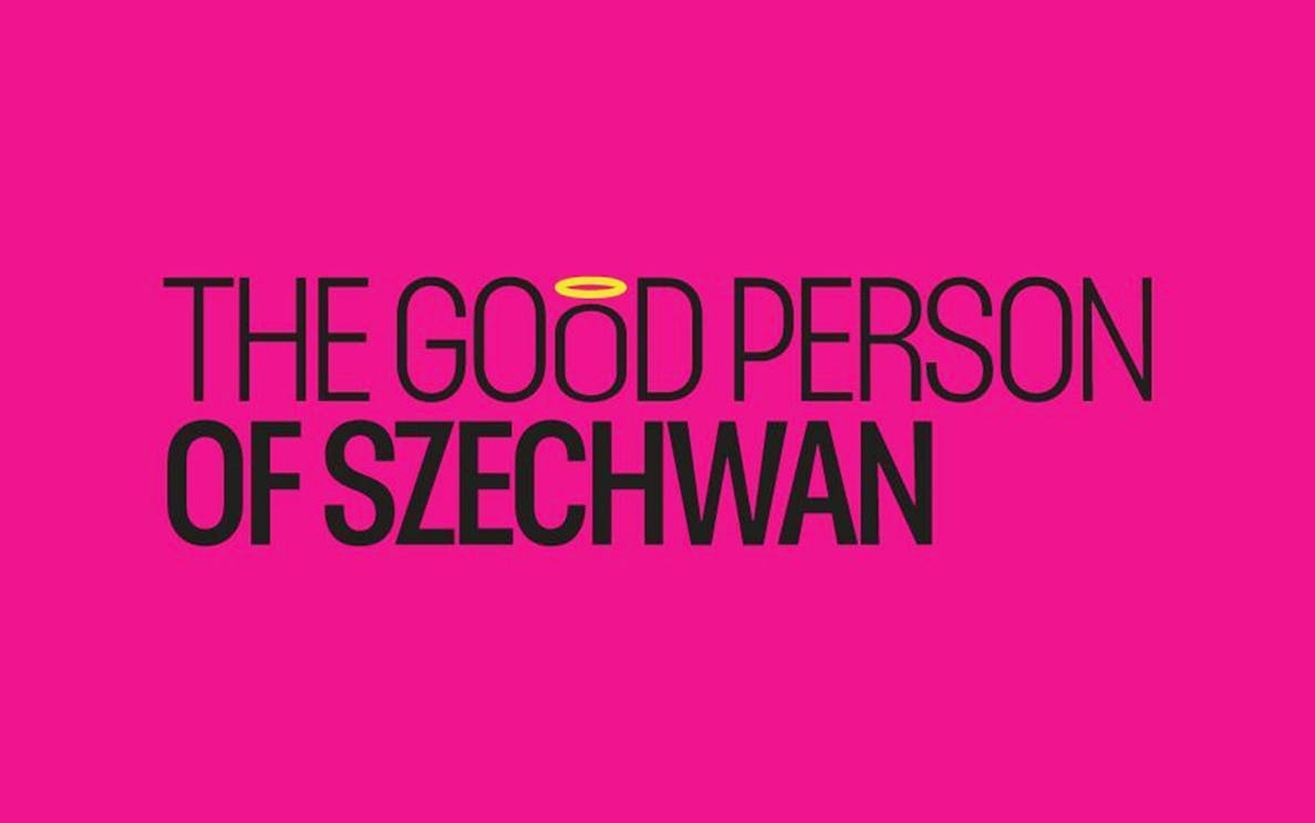 The Good Person of Szechwan text on pink background with halo over 'Good'