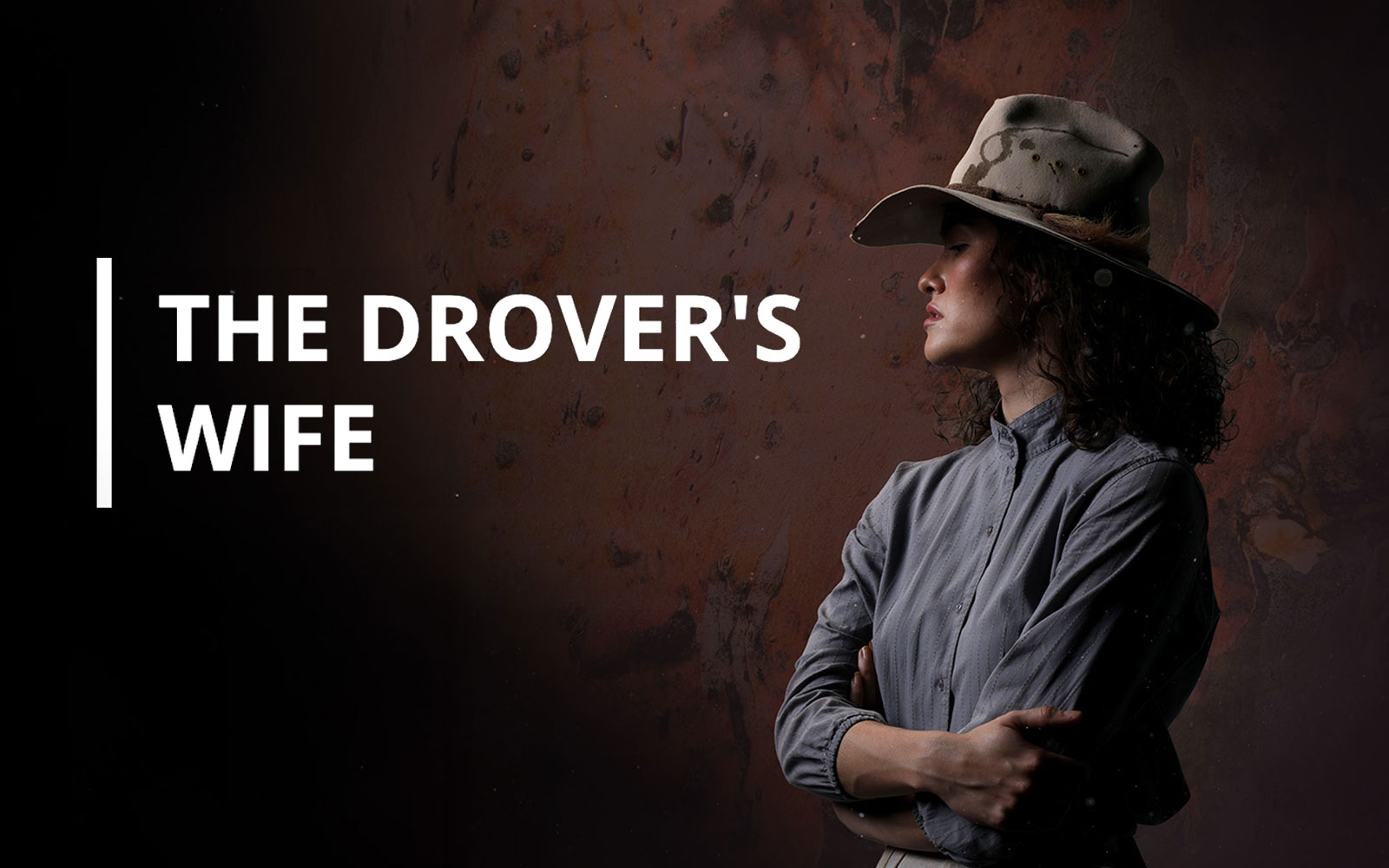 The Drover's Wife Sydney poster featuring a woman in a hat against a textured background.