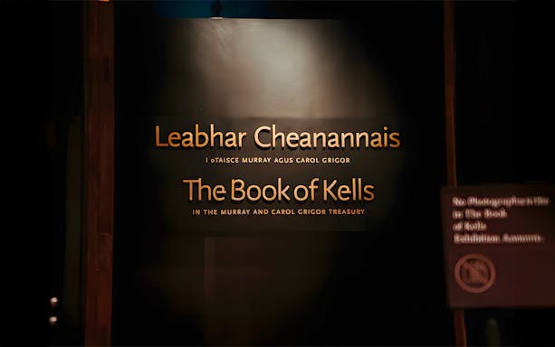 Entrance sign for the Book of Kells exhibit in Dublin, Ireland.