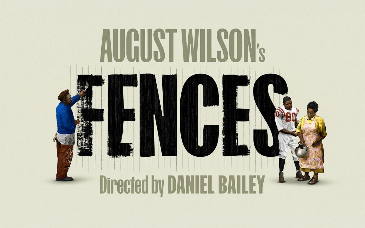 Poster for August Wilson's play Fences directed by Daniel Bailey.