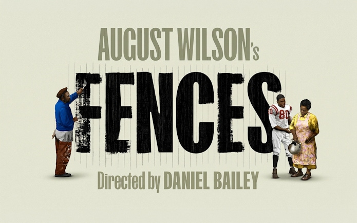 Poster for August Wilson's play Fences directed by Daniel Bailey.