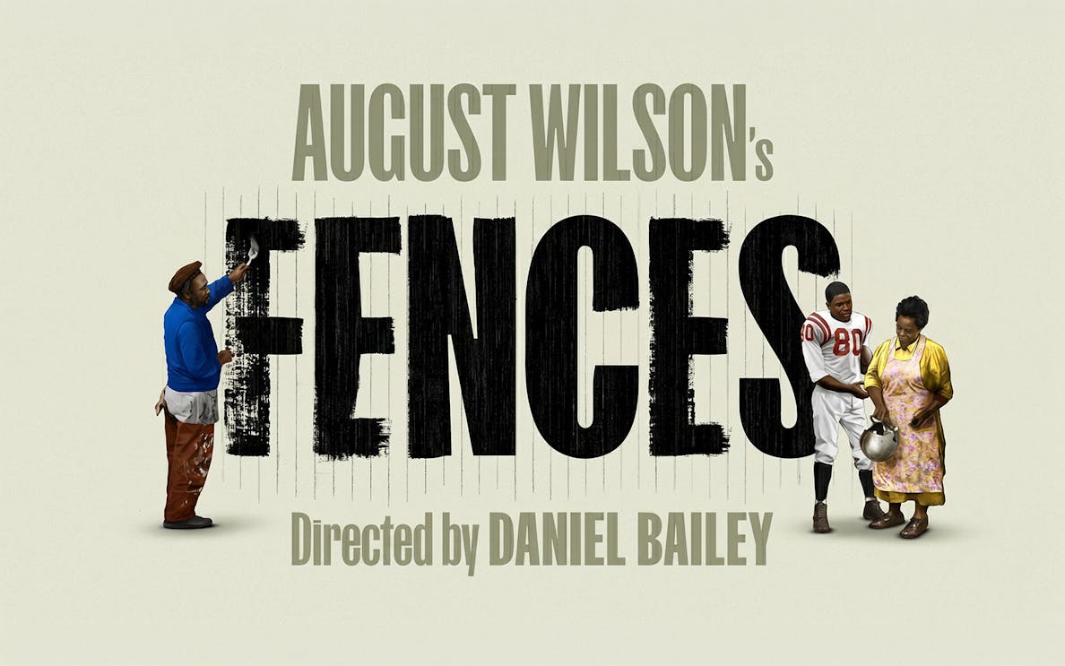 Poster for August Wilson's play Fences directed by Daniel Bailey.