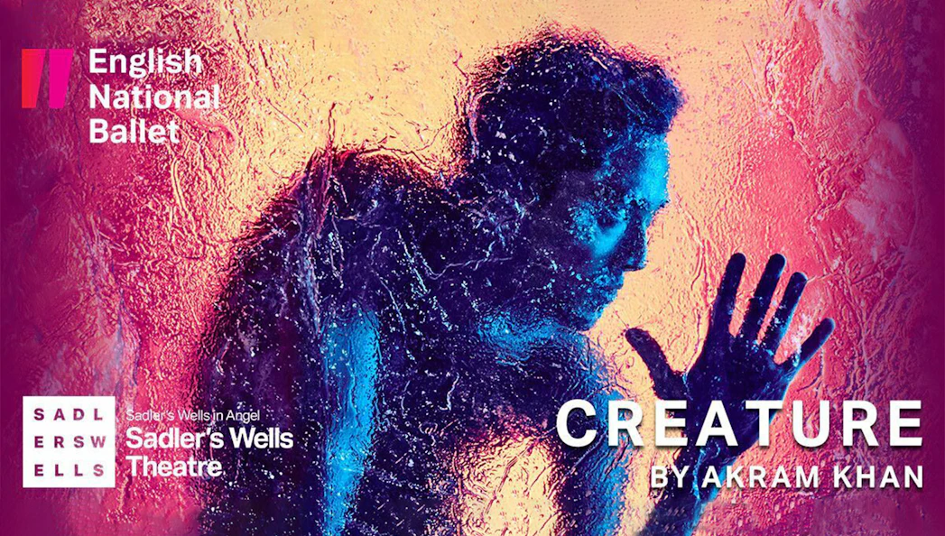 English National Ballet's Creature by Akram Khan at Sadler's Wells Theatre.