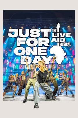 Just for One Day - Das Live Aid Musical