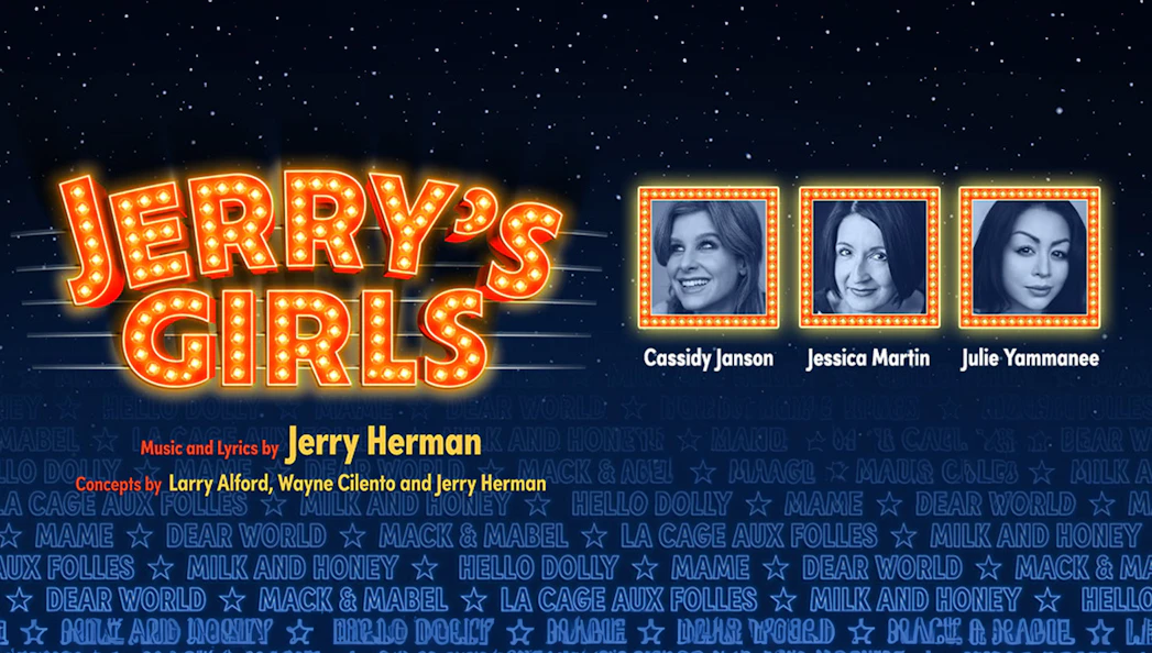 Jerry's Girls show poster with names Cassidy Janson, Jessica Martin, Julie Yammanee.