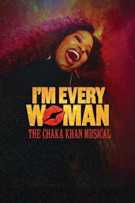 I’m Every Woman - The Chaka Khan Musical product image