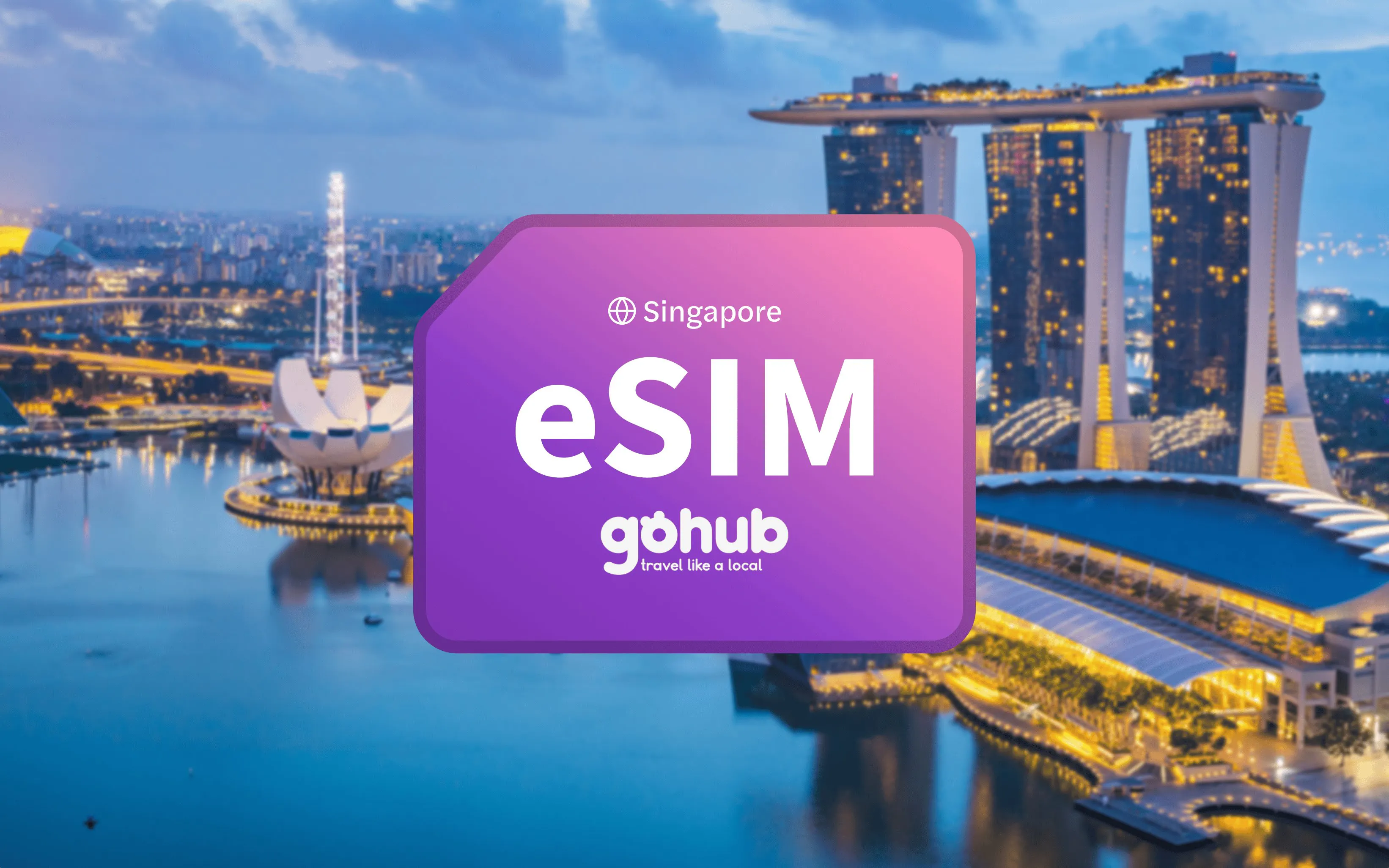 Gohub Singapore e-sim with Marina Bay Sands in the background.