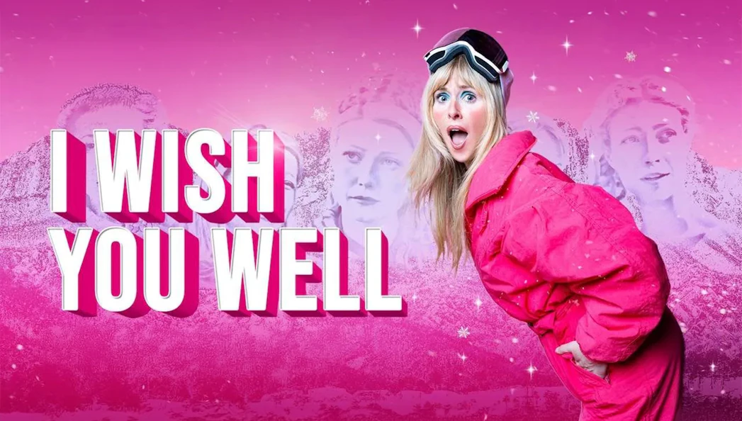 Musical poster for "I Wish You Well" featuring a woman in ski gear with a pink background.