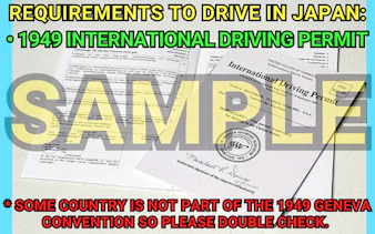 1949 International Driving Permit required for driving in Japan, check Geneva Convention status.