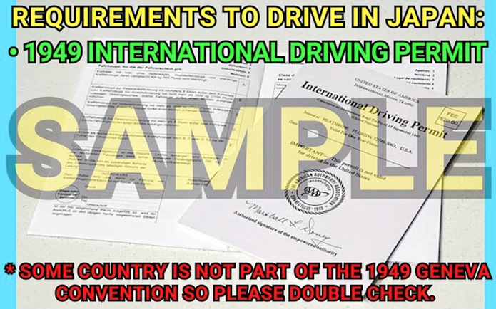 1949 International Driving Permit required for driving in Japan, check Geneva Convention status.