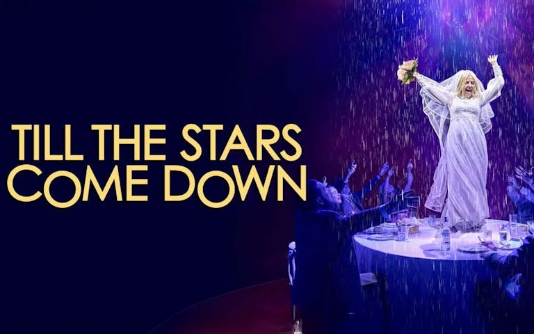 Ihr Dach Stieß Fast Bis An Die Sterne Bis die Sterne herunterkommen | Theater | Theatre Royal Haymarket