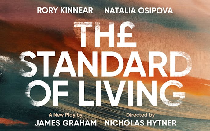 The Standard of Living" play poster, Westend, featuring Rory Kinnear and Natalia Osipova.