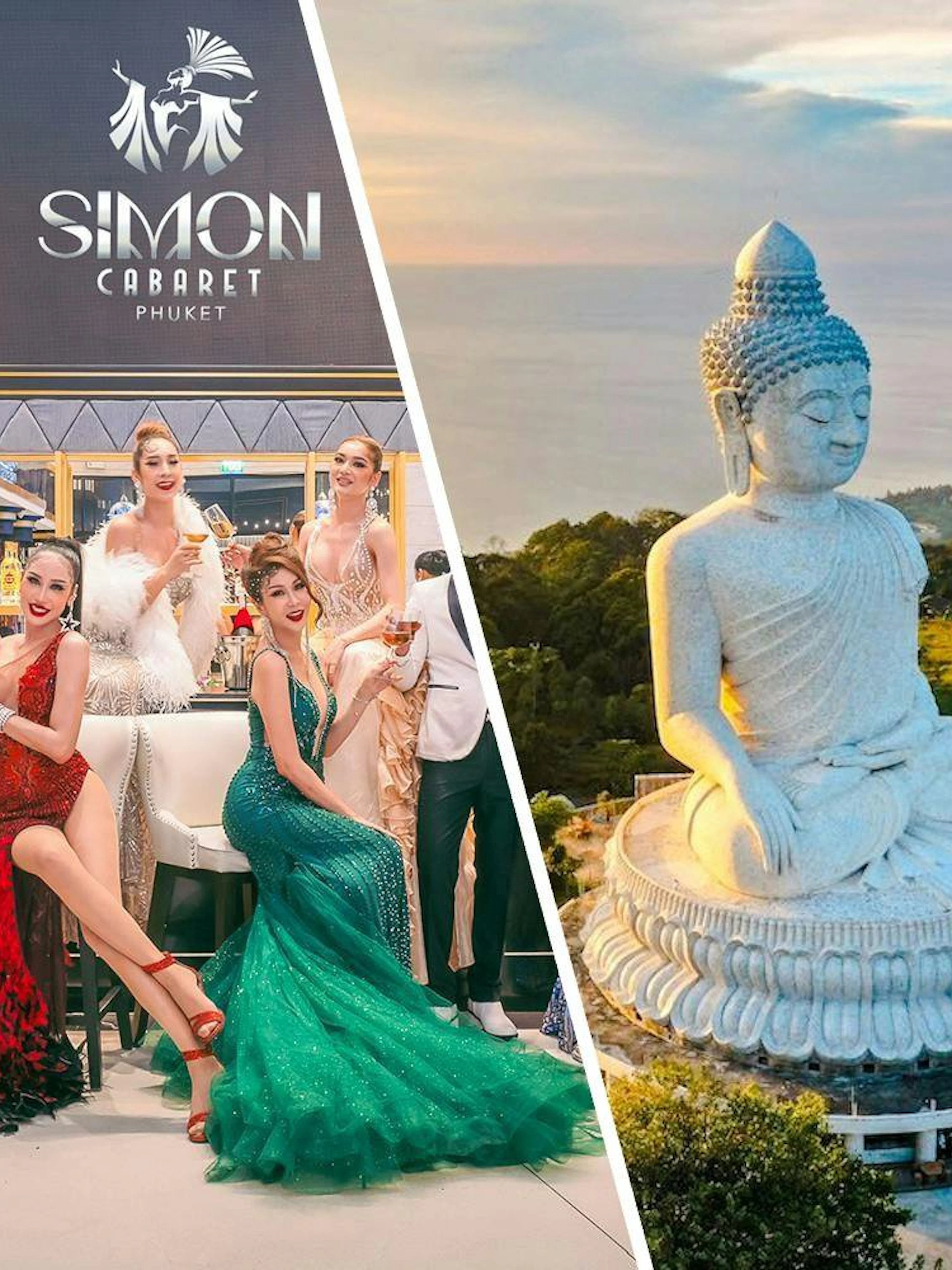 Simon Cabaret performers in Phuket and view of Big Buddha statue overlooking the city.