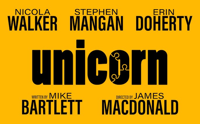 Unicorn play poster with cast names Nicola Walker, Stephen Mangan, Erin Doherty