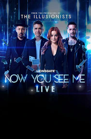 Now You See Me Live