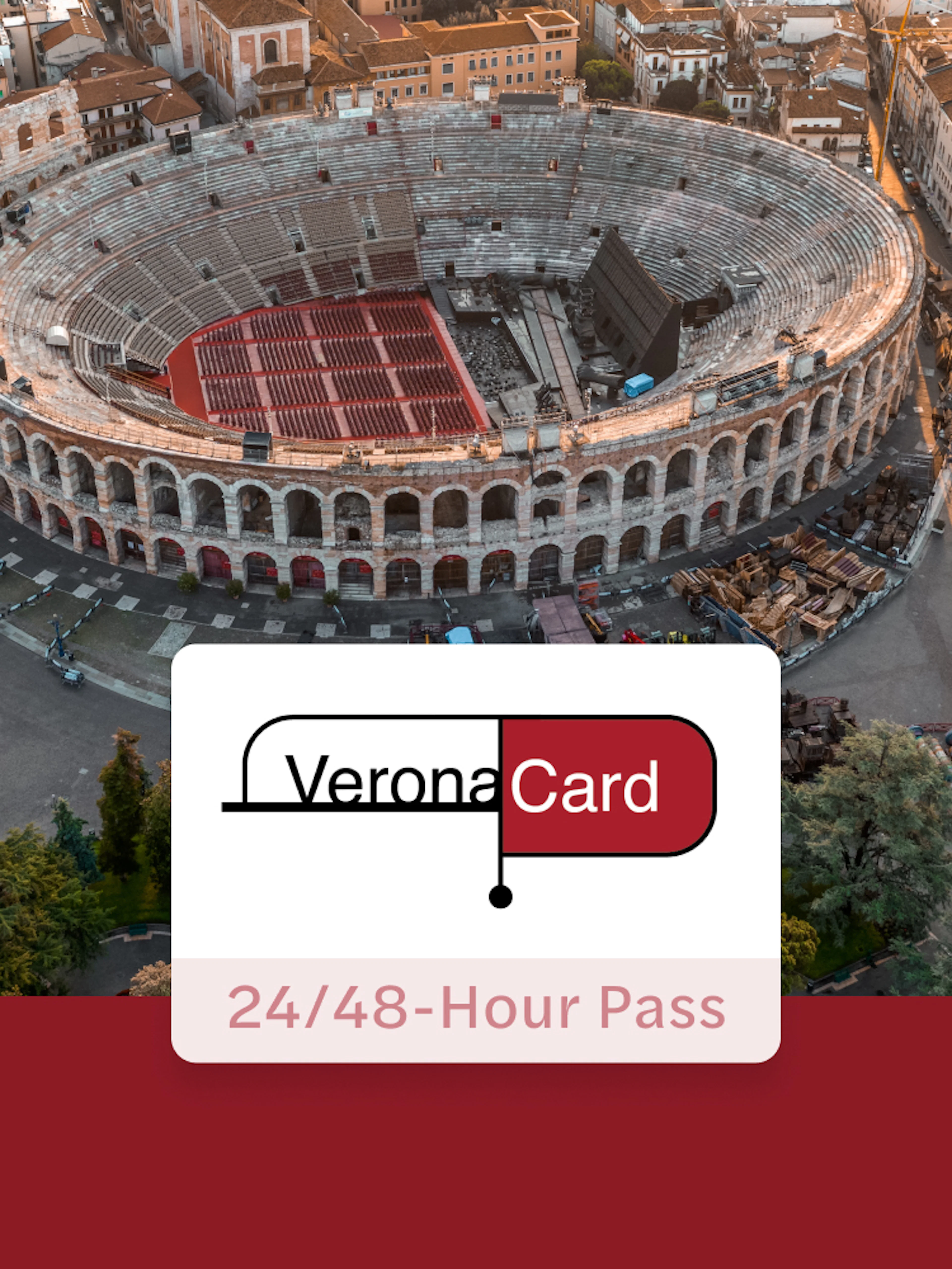 #Verona Arena aerial view with Verona Card 24/48-Hour Pass overlay.