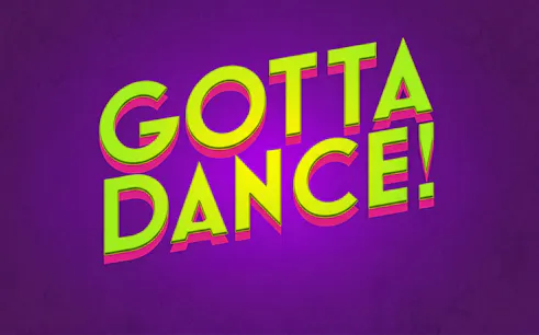 Gotta Dance text in bold yellow on a purple background.