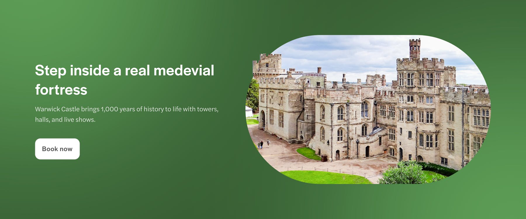 Warwick Castle with historic towers and halls, promotional banner.