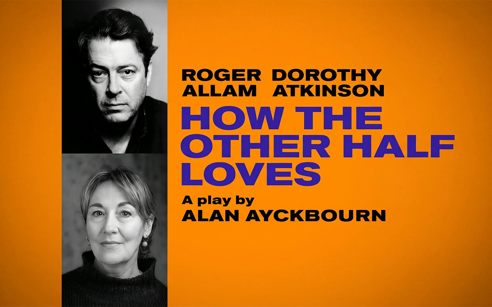 Promotional poster for the play "How the Other Half Loves" by Alan Ayckbourn.