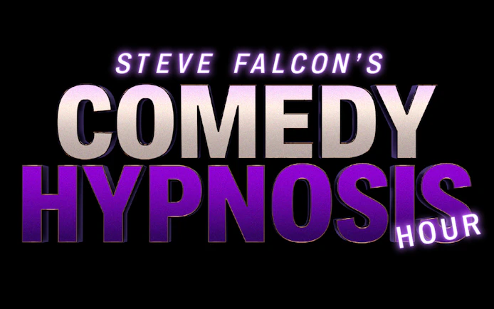 Steve Falcon's Comedy Hypnosis Hour logo in bold text.