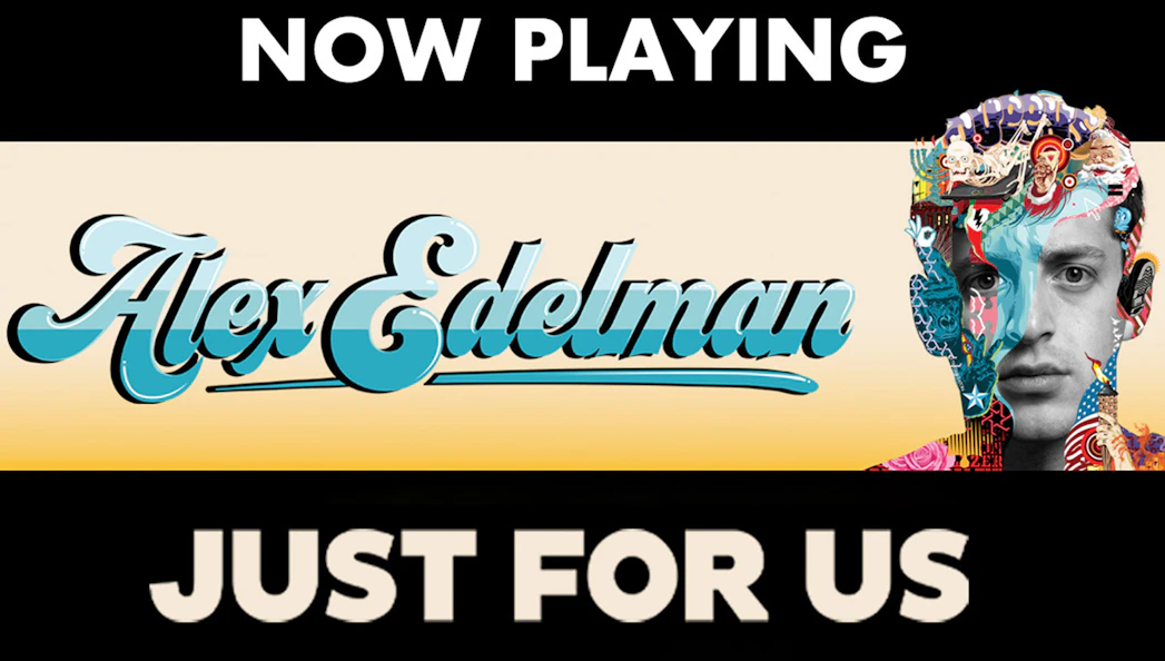 Promotional banner for Alex Edelman's show Just For Us, featuring artistic face design.
