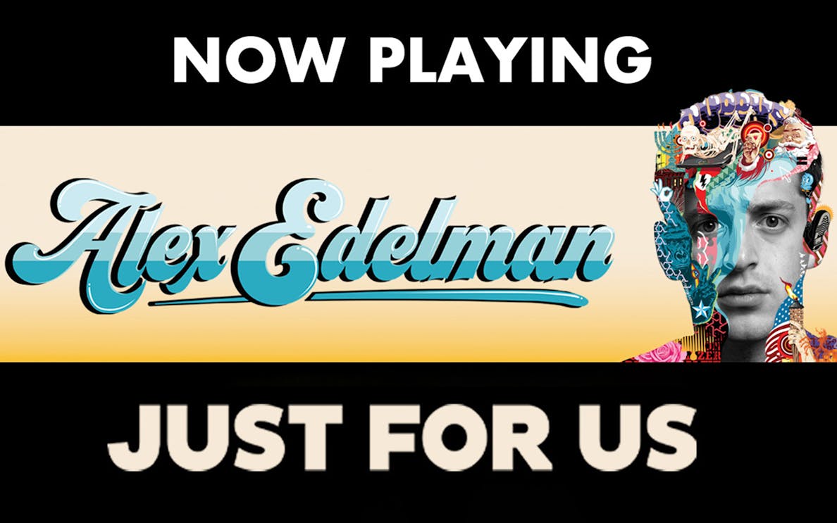 Promotional banner for Alex Edelman's show Just For Us, featuring artistic face design.