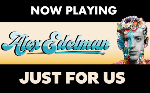 Promotional banner for Alex Edelman's show Just For Us, featuring artistic face design.