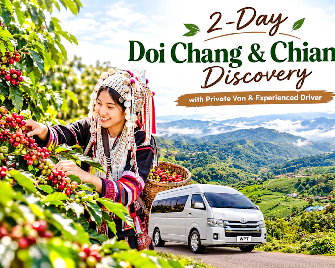 2-Day Doi Chang & Chiang Rai Discovery with Private Van & Experienced Driver (Product 55822)