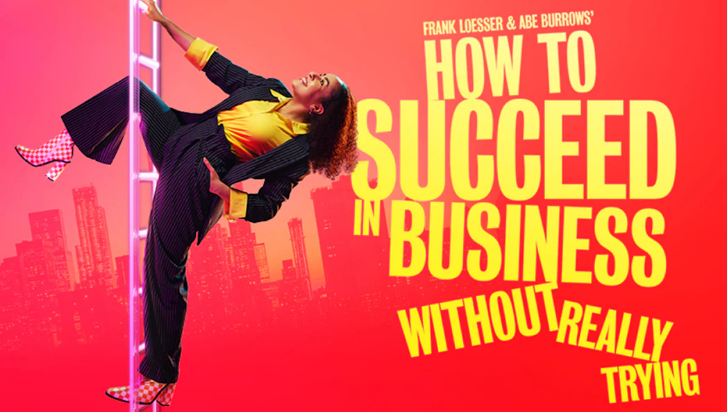 Person climbing a neon ladder with city skyline, promoting "How To Succeed In Business Without Really Trying.