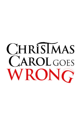 Christmas Carol Goes Wrong London Tickets
